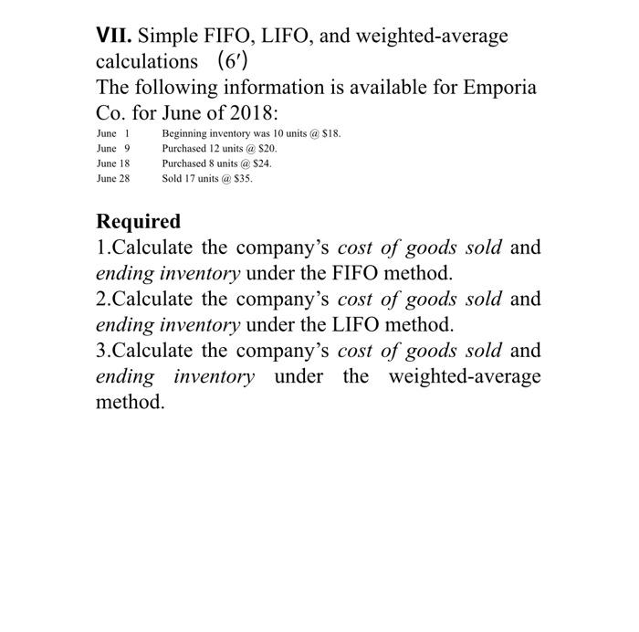 Solved VII. Simple FIFO, LIFO, and weighted-average | Chegg.com