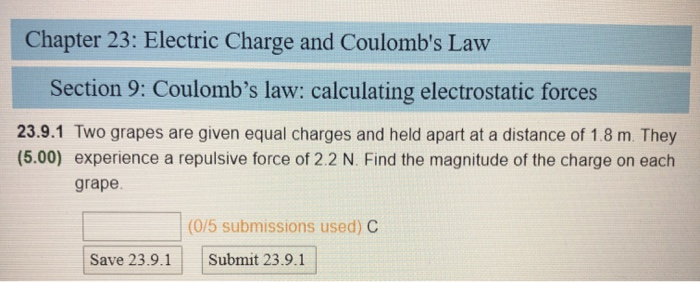 Solved Chapter 23: Electric Charge And Coulomb's Law Section | Chegg.com