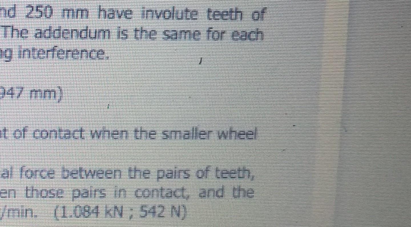 nd 250 mm have involute teeth of The addendum is the | Chegg.com