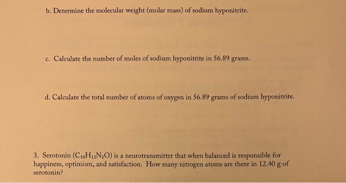 b. Determine the molecular weight (molar mass) of sodium hyponitrite.
c. Calculate the number of moles of sodium hyponitrite 