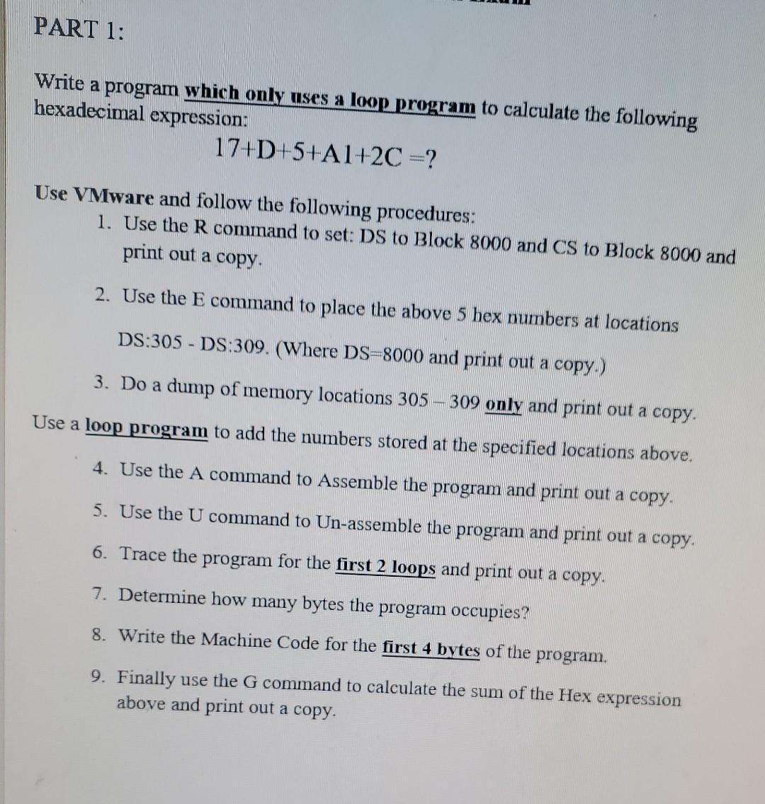PART 1: Write a program which only uses a loop | Chegg.com