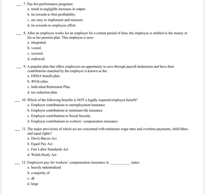 Solved 7. Payforperformance programs a. result in