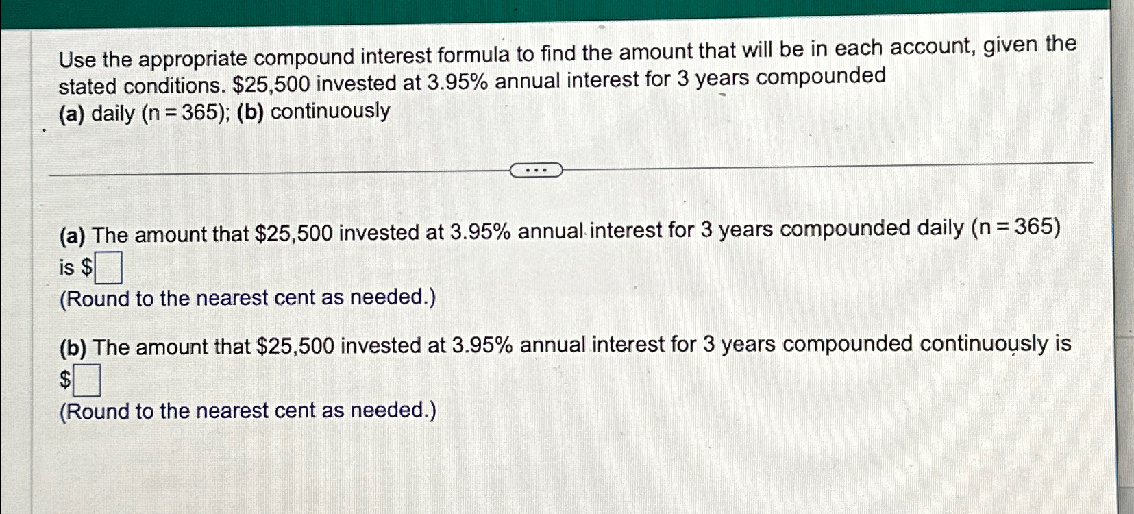 Solved Use the appropriate compound interest formula to find | Chegg.com