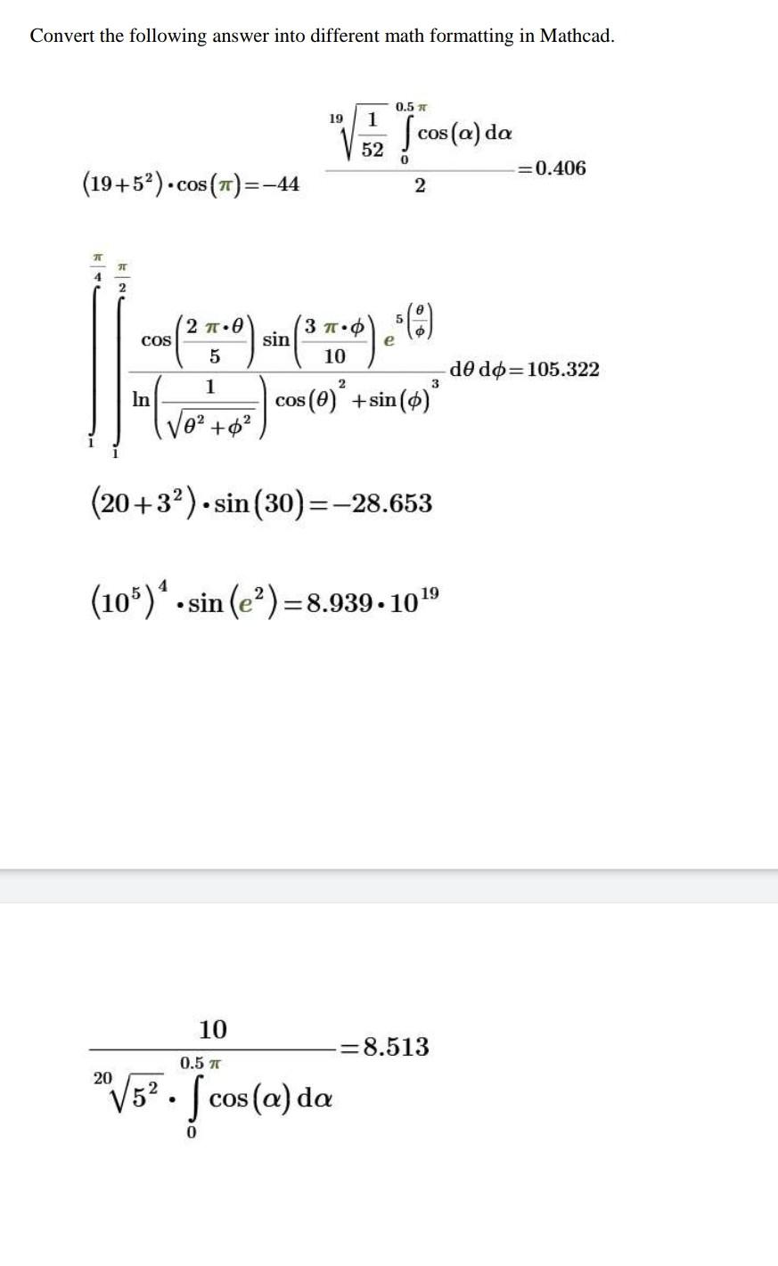 SOLVED: need answers for the math questions Convert the following