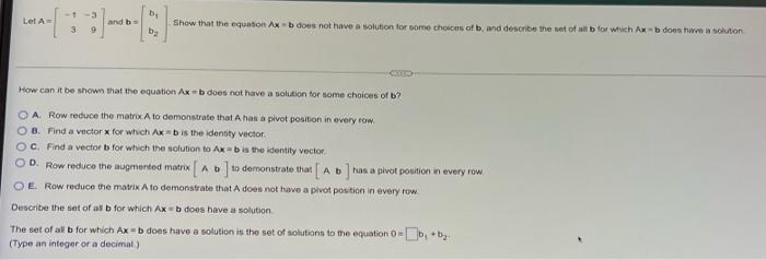 Solved Be Let A (33 And B Show That The Equation Axb Does | Chegg.com