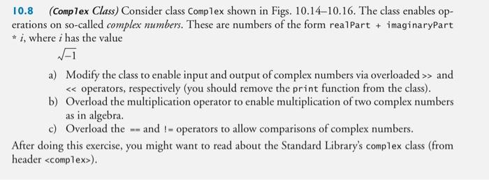 Solved 10.8 (Complex Class) Consider class Complex shown in | Chegg.com