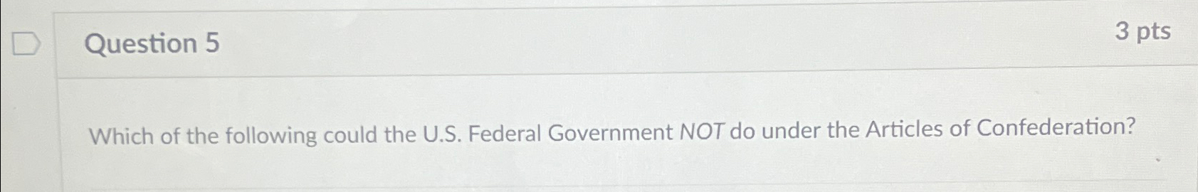 Solved Question 53 ﻿ptsWhich of the following could the U.S. | Chegg.com