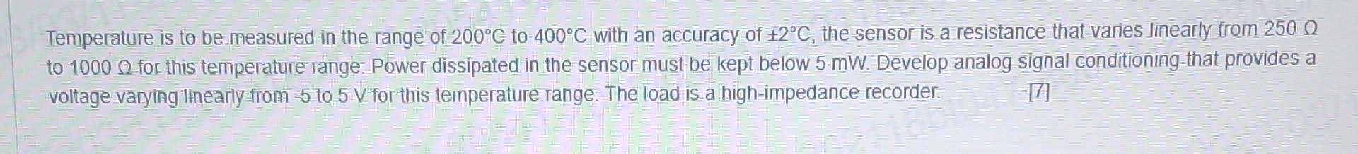 Solved Temperature is to be measured in the range of 200∘C | Chegg.com