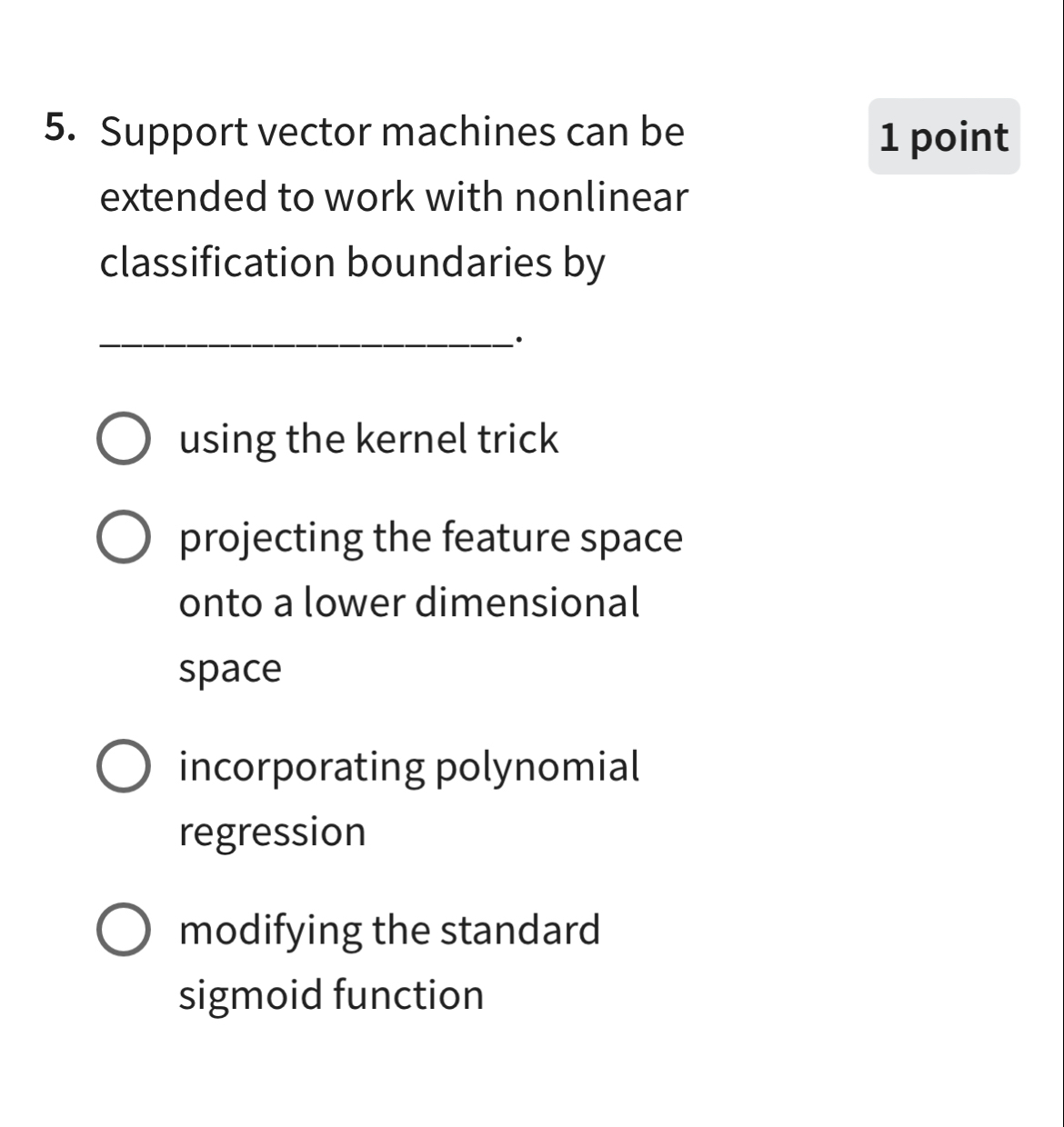 Solved Support vector machines can be extended to work with | Chegg.com