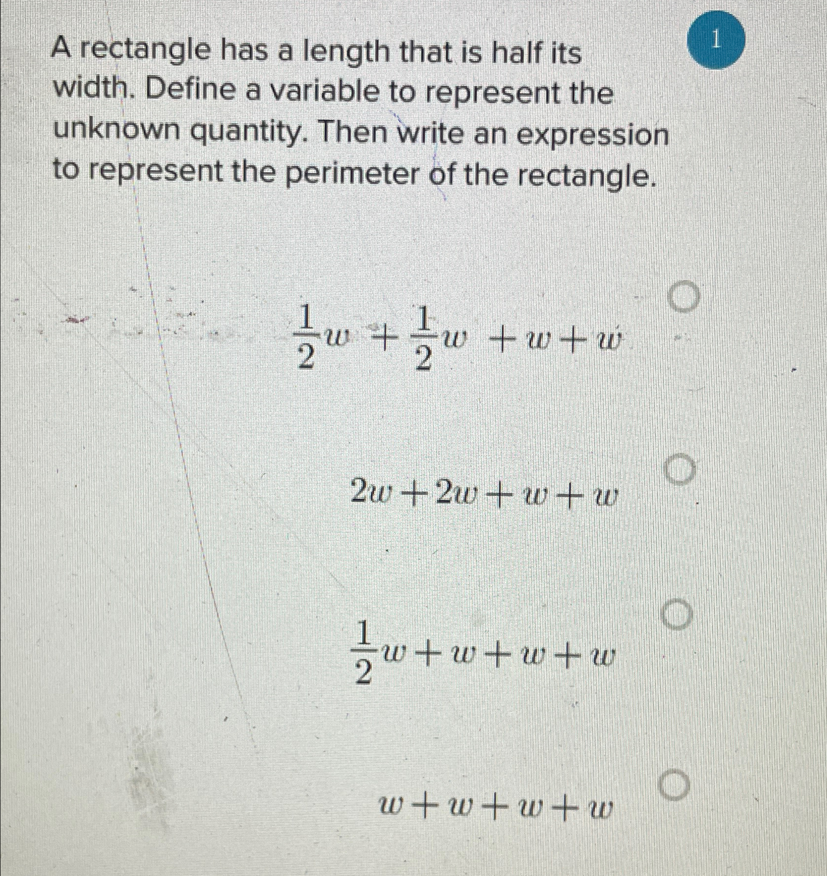 Solved A rectangle has a length that is half its width. | Chegg.com