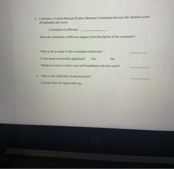 Solved 5. Calculate a 2-tailed Pearson Product Moment | Chegg.com