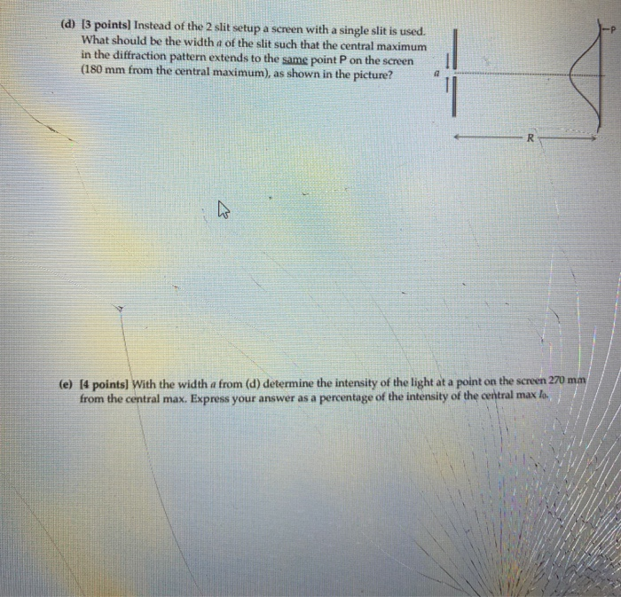 Solved Problem 6 A screen is placed a distance R 10m away | Chegg.com