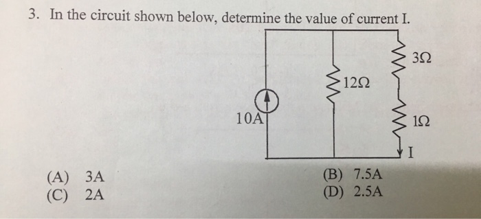 Solved 3. In the circuit shown below, determine the value of | Chegg.com
