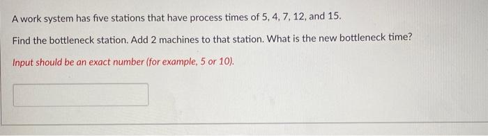 Solved A work system has five stations that have process | Chegg.com