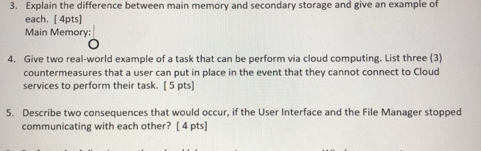 Solved 3. Explain the difference between main memory and | Chegg.com