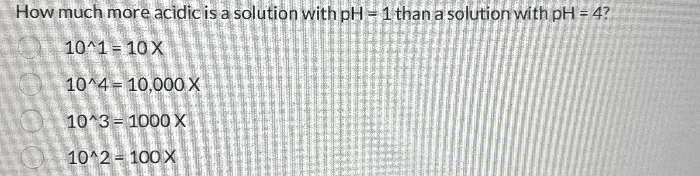 Solved How much more acidic is a solution with pH=1 ﻿than a | Chegg.com