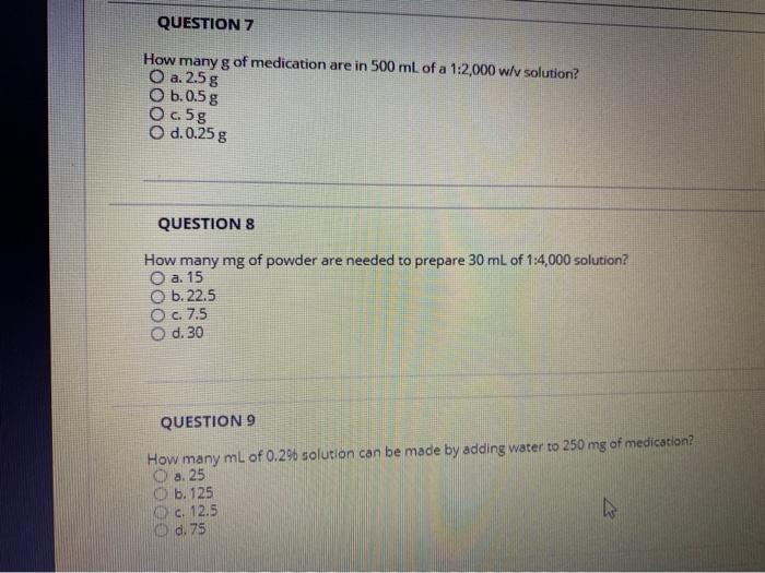 Solved Question 7 How Many G Of Medication Are In 500 Ml Chegg Com