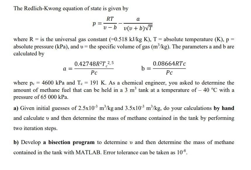 Solved The Redlich-Kwong equation of state is given by | Chegg.com