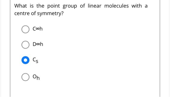 Solved What is the point group of linear molecules with a | Chegg.com
