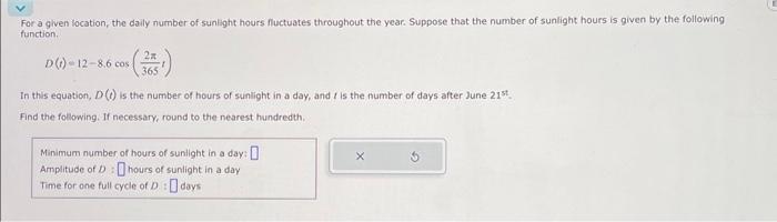 Solved For a given location, the daily number of sunight | Chegg.com