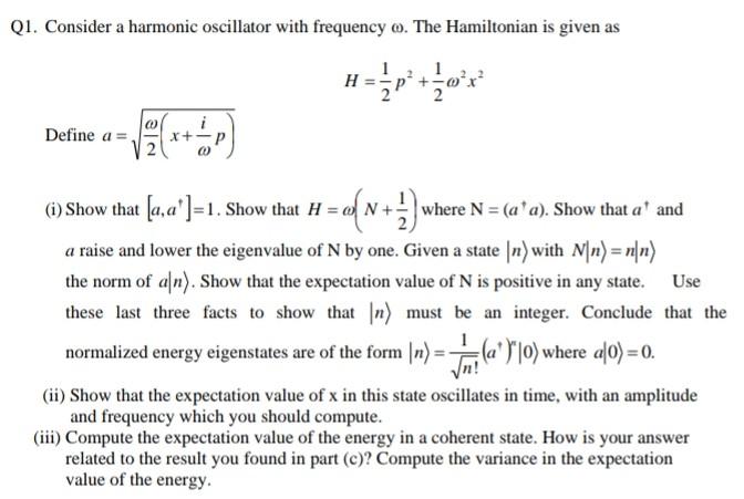 Solved Q1. Consider a harmonic oscillator with frequency o. | Chegg.com
