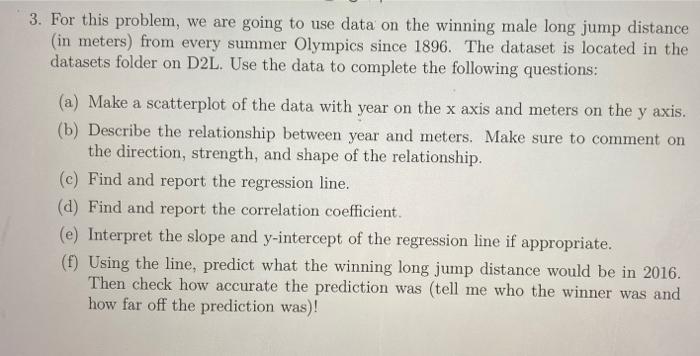 Solved 3. For this problem, we are going to use data on the | Chegg.com