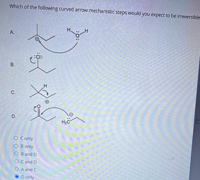 Solved Which of the following curved arrow mechanistic steps | Chegg.com