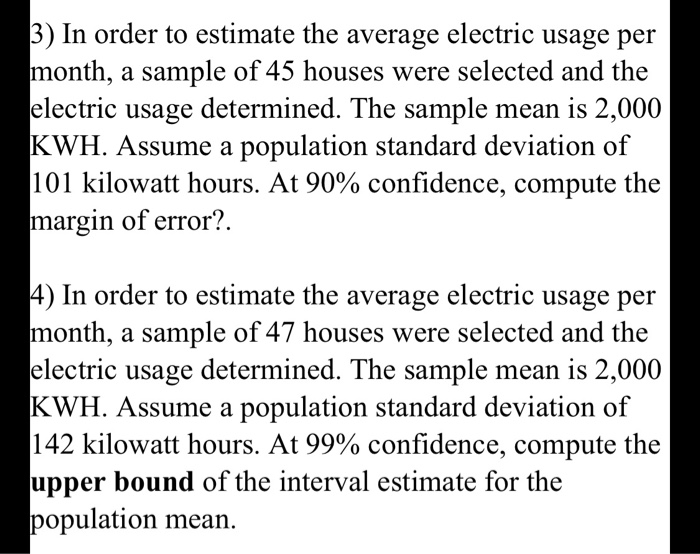 Solved 3) In order to estimate the average electric usage | Chegg.com