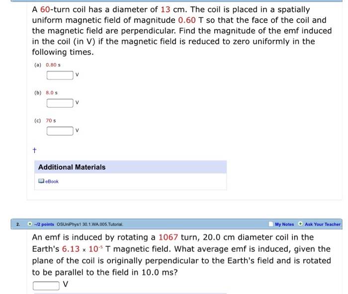 Solved A 60turn coil has a diameter of 13 cm. The coil is