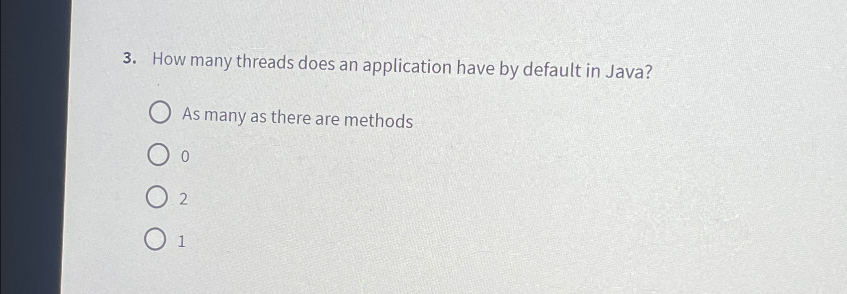 Solved How many threads does an application have by default | Chegg.com