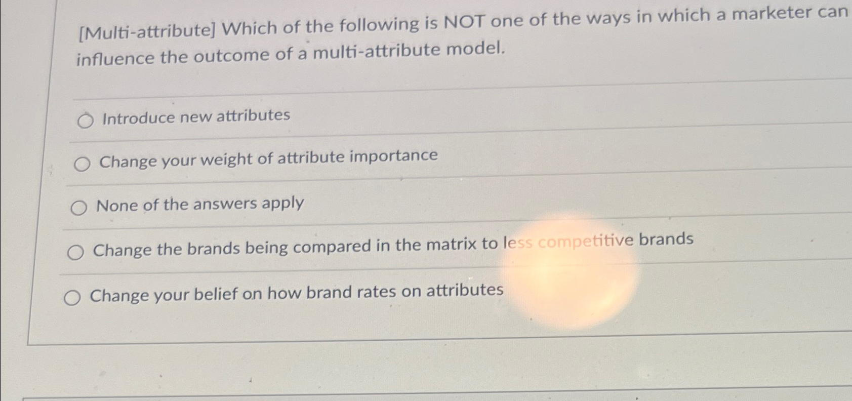Solved [Multi-attribute] ﻿Which of the following is NOT one | Chegg.com