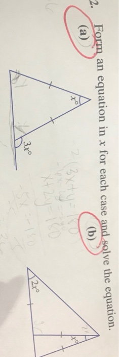 Solved 2. Form an equation in x for each case and solve the | Chegg.com