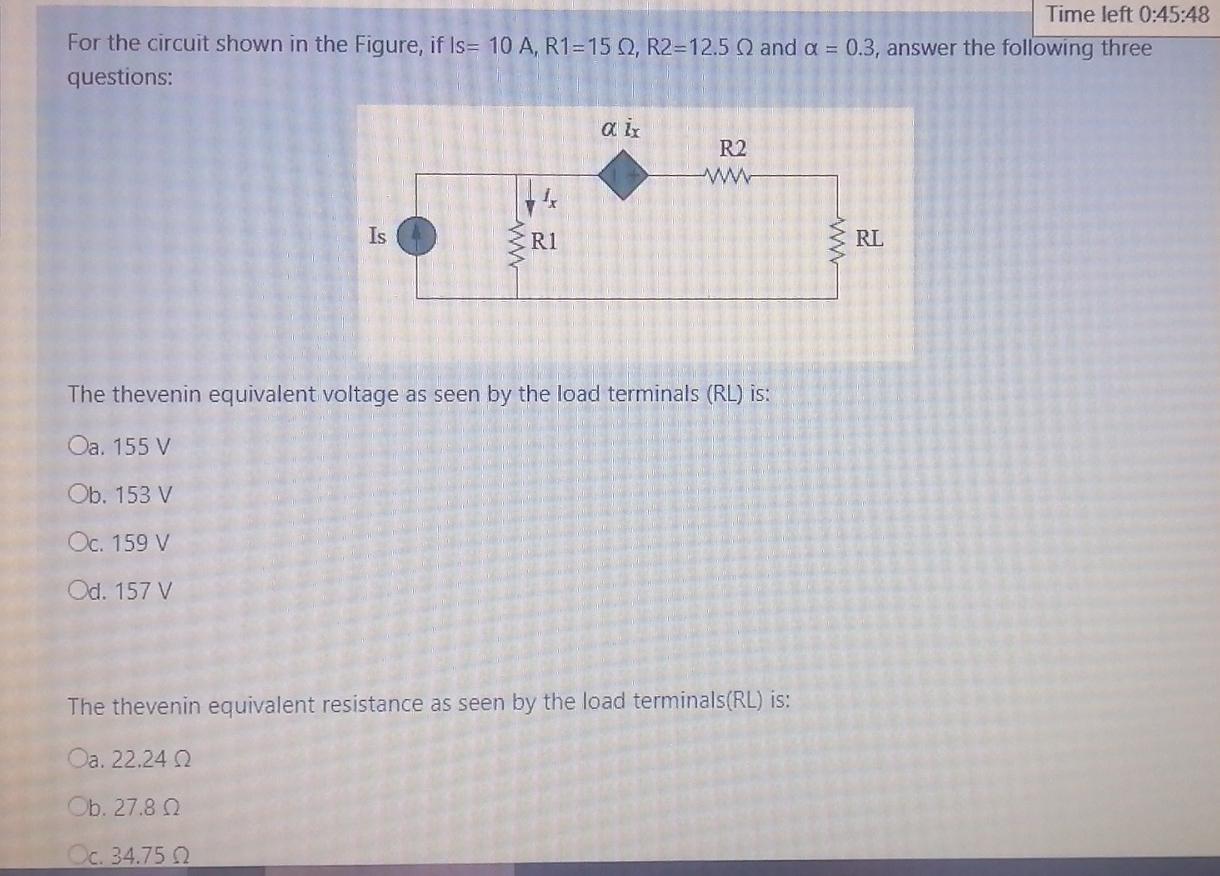 Solved Time left 0:45:48 For the circuit shown in the | Chegg.com
