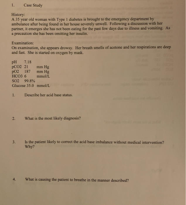 Solved 1. Case Study History: A 35 year old woman with Type | Chegg.com