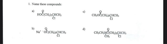 Solved 1. Name These Compounds: A) C) B) D) | Chegg.com