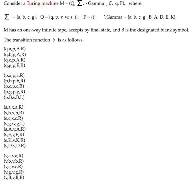 Consider A Turing Machine M E Gamma 5 9 F Chegg Com