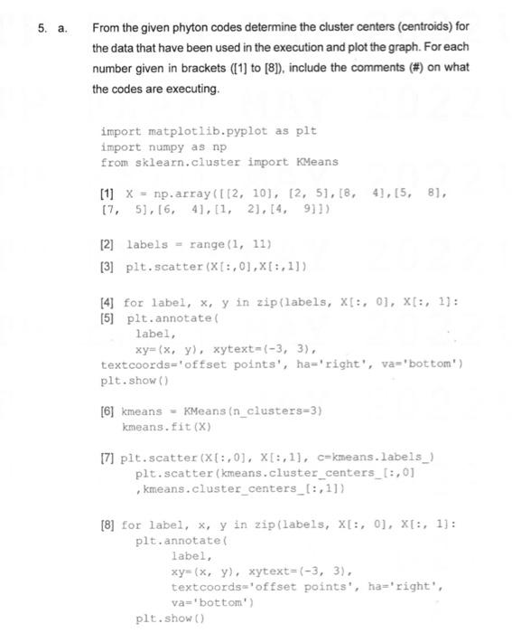 Solved 5. a. From the given phyton codes determine the | Chegg.com