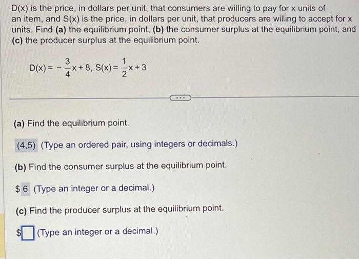 Solved D(x) is the price, in dollars per unit, that