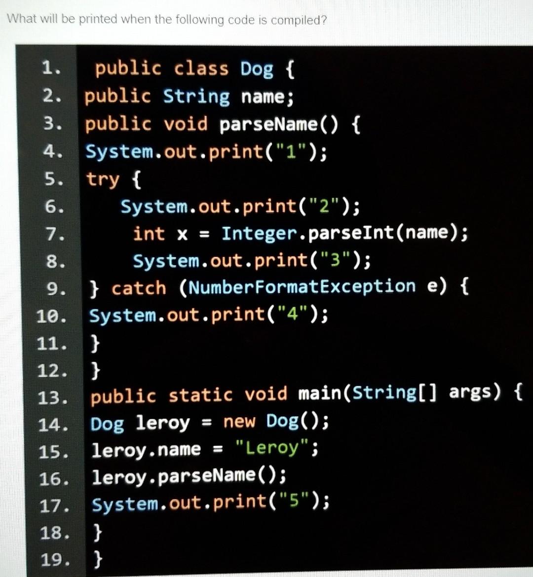 Solved What will be printed when the following code is | Chegg.com