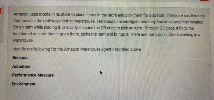 Solved Amazon uses robots in its store to place items in the | Chegg.com