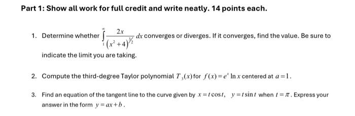 Solved Part 1: Show all work for full credit and write | Chegg.com