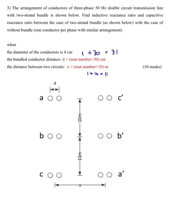 Solved 3) The arrangement of conductors of three-phase 50 Hz | Chegg.com