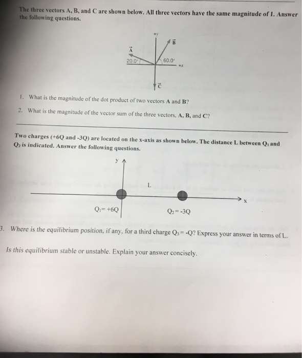 Solved The Three Vectors A, B, And Care Shown Below. All | Chegg.com