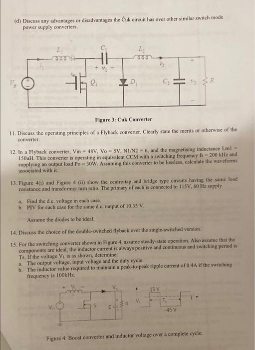 Solved (d) Discuss any advantages or disadvantages the Cuk