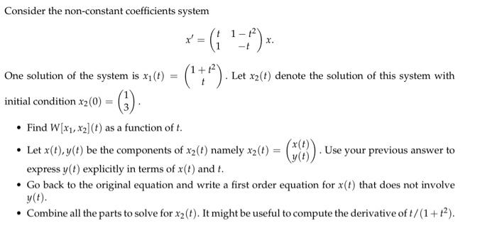Solved Consider the non-constant coefficients system | Chegg.com