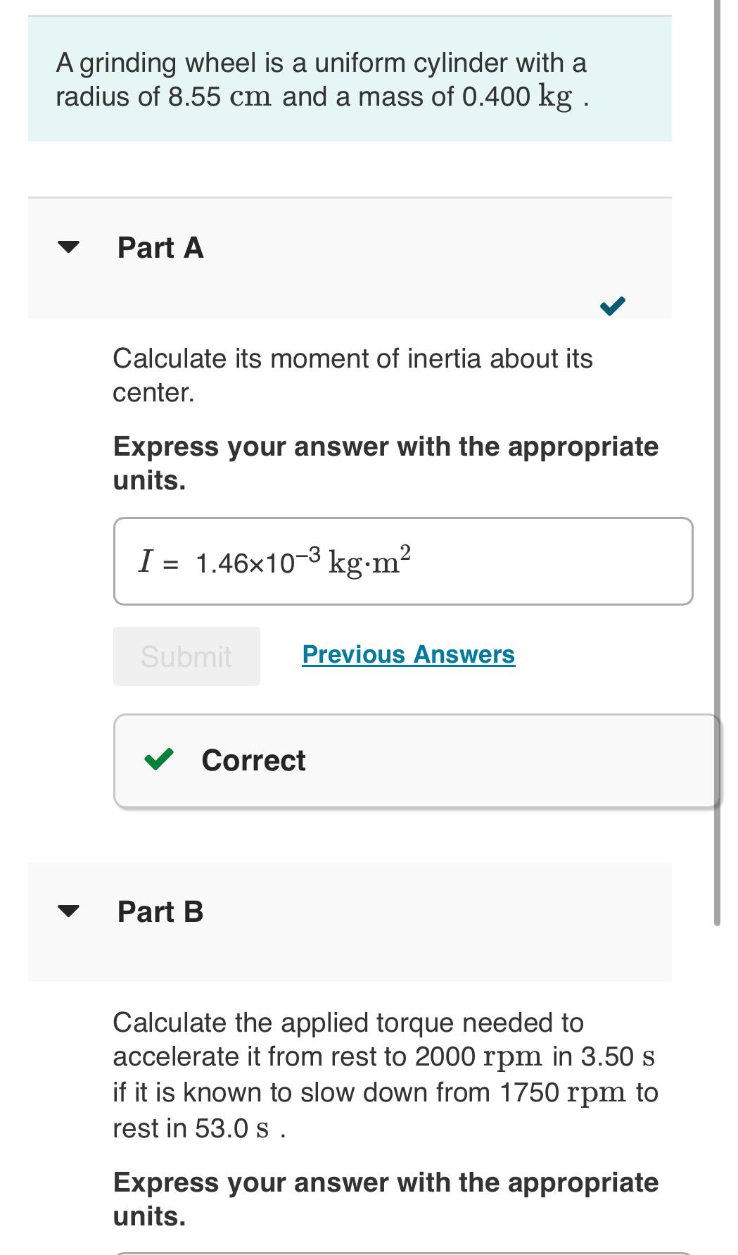 Solved A grinding wheel is a uniform cylinder with a radius