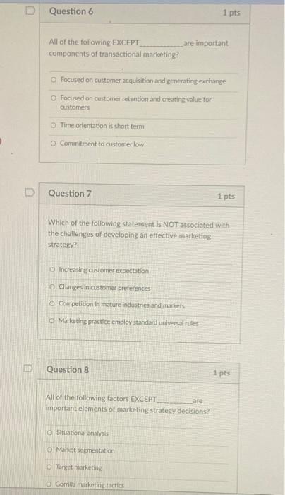 Solved D Question 6 1 Pts All Of The Following EXCEPT Are | Chegg.com