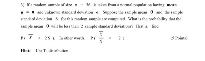 Solved 3) If a random sample of size n = 36 is taken from a | Chegg.com
