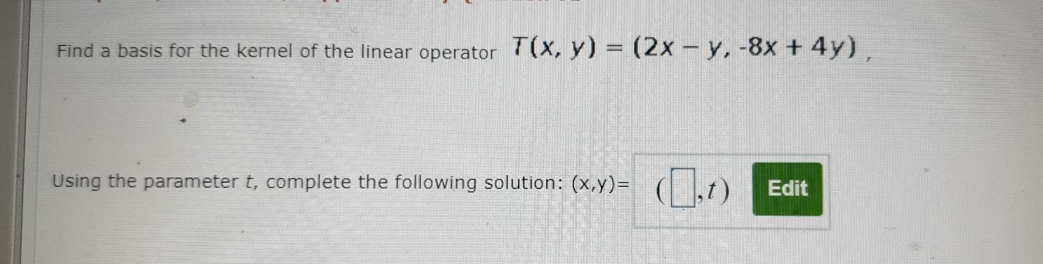 Solved Find a basis for the kernel of the linear operator | Chegg.com