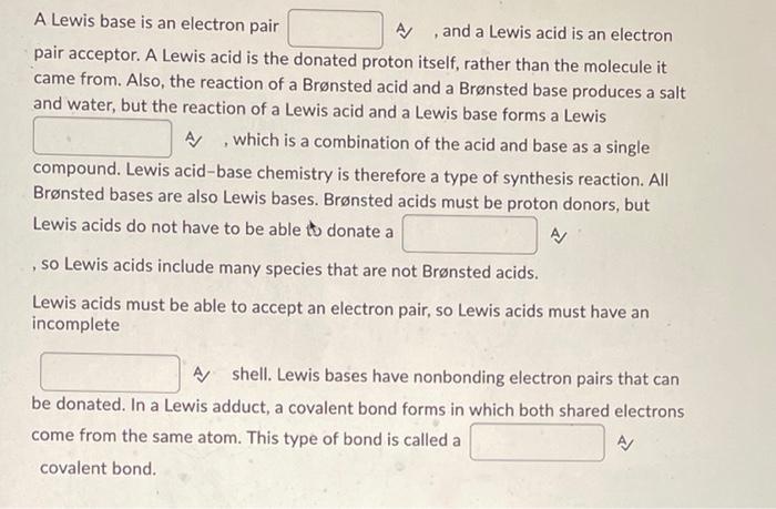 Solved A Lewis base is an electron pair A. , and a Lewis | Chegg.com